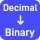 Decimal to Binary